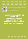 Tesis doctoral de Verena Blume Serrano: Caracterizacin de cepas de Streptococcus suis, serotipos 2 y 9, aisladas de ganado porcino en Espaa